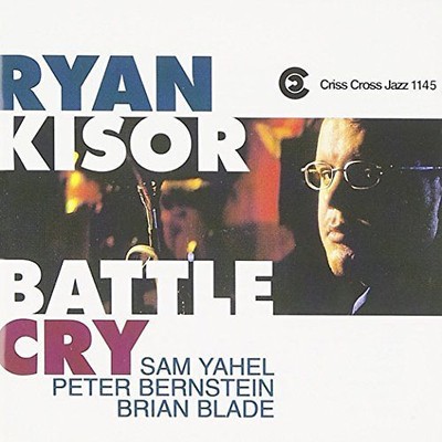 Ryan Kisor Quartet - Battle Cry