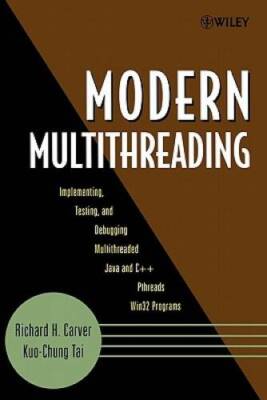 Modern Multithreading : Implementing, Testing, and Debugging Multith - VERY GOOD