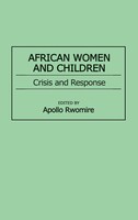 Apollo Rwomire | African Women And Children | Buch | Englisch (1998) | Praeger