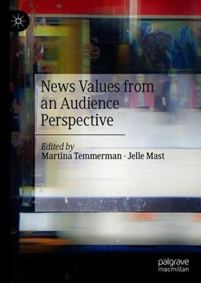 News Values From An Audience Perspective