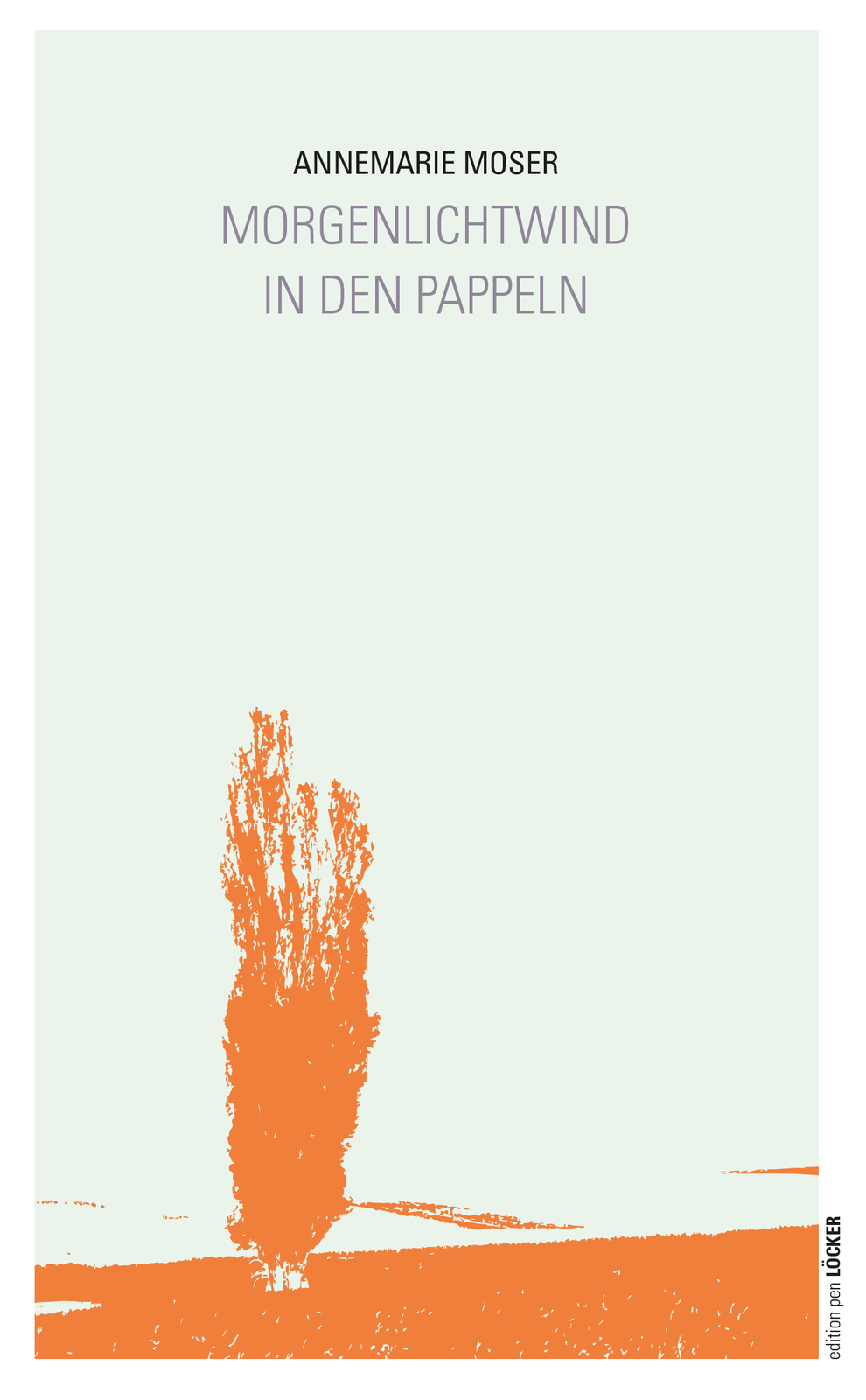 Thumbnail - Annemarie Moser / Morgenlichtwind In Den Pappeln