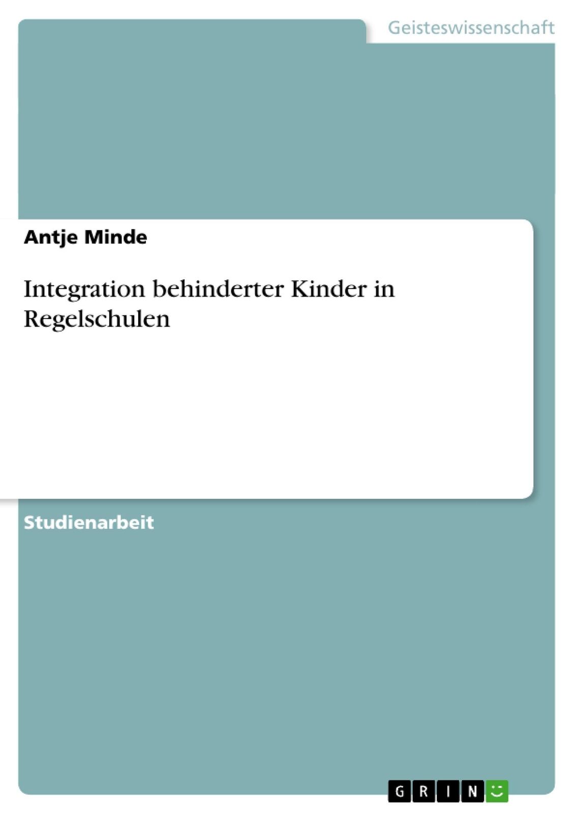 Thumbnail - Antje Minde | Integration Behinderter Kinder In Regelschulen |