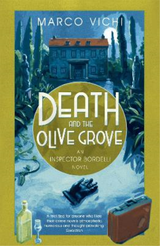 Marco Vichi Death and the Olive Grove (Tascabile) Inspector Bordelli