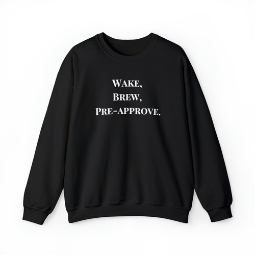 Mortgage Brew & Pre-Approve Sweatshirt Unisex, Real Estate Loan, US SHIPPING - Picture 3 of 11