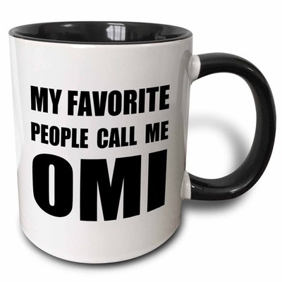3dRose My Favorite People Call Me Omi Mug Funny Grandma Two Tone Black 11oz