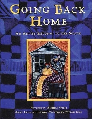 Going Back Home: An Artist Returns to the South - Paperback - GOOD