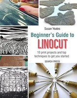 Beginner's Guide To Linocut Susan Yeates Taschenbuch Kartoniert / Broschiert