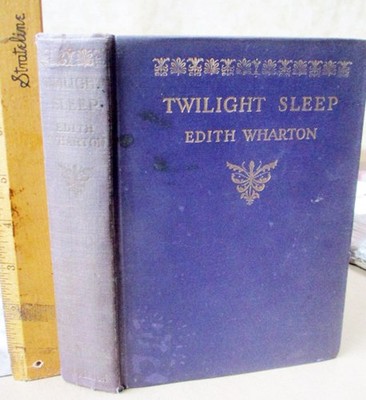 TWILIGHT SLEEP,1927,Edith Wharton,1st Edition