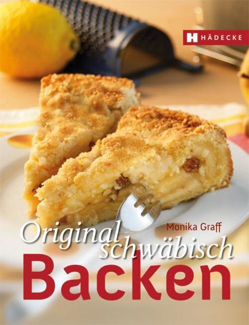 Thumbnail - Monika Graff (u. A.) | Original Schwäbisch Backen | Buch | Deutsch