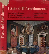 L'arte dell'arredamento Vol. I. I pavimenti e le pareti- Le porte e le finestre-