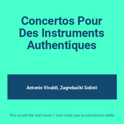 Konzerte für authentische Instrumente, Antonio Vivaldi und Zagrebački Solis