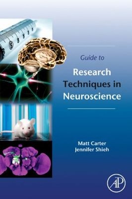 Guide to Research Techniques in Neuroscience Matt, Shieh, Jennife