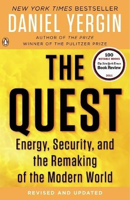 The Quest: Energy, Security, and the Remaking of th by Yergin, Daniel 0143121944