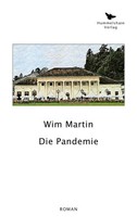 Die Pandemie | Wim Martin | Taschenbuch | 276 S. | Deutsch | 2021 | Marx, Peter