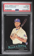 2016 Topps Allen & Ginter X Nomar Mazara #222 PSA 10 GEM MT 1c7