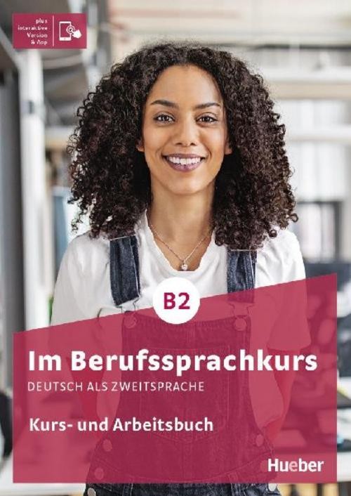 Im Berufssprachkurs B2: Deutsch als Zweitsprache / Kurs- und Arbeitsbuch plus interaktive Version - Bild 2
