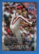 2019 Topps 150 Years of Baseball Greatest Seasons #150-115 Steve Carlton