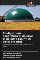 Md. Anisur Rahman (U. A.) | Co-Digestione Anaerobica Di Deiezioni Di Pollame...