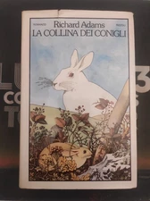 Richard Adams - La collina dei conigli - Rizzoli 1975