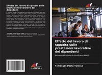 Effetto Del Lavoro Di Squadra Sulle Prestazioni Lavorative Dei Dipendenti Buch