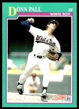 1991 Score   #132   Donn Pall    Outfield   Chicago White Sox  FREE shipping