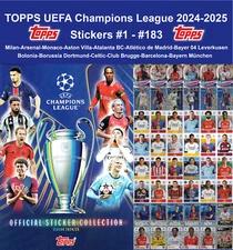 Topps UEFA Champions League 2024/25 Stickers #1 - #183