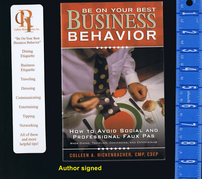 Be on Your Best Business Behavior, Colleen Rickenbacher AUTHOR SIGNED
