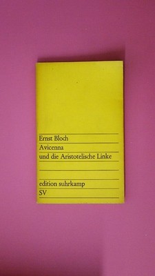 182316 Ernst Bloch AVICENNA UND DIE ARISTOTELISCHE LINKE Um einige Einschübe