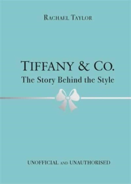 Tiffany & Co by Rachael Taylor (Hardback Book)