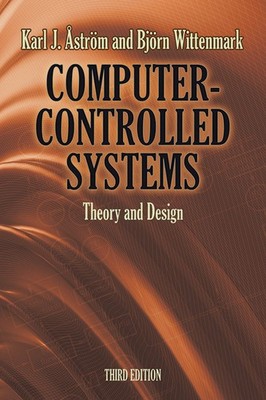 Computer-Controlled Systems: Theory And Design