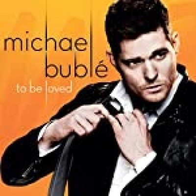 To Be Loved BubleMichael: