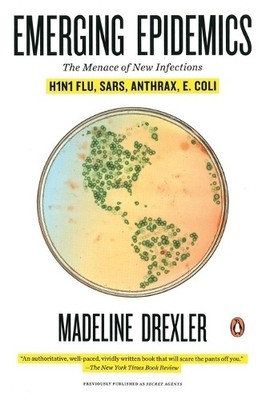 Madeline Drexler Emerging Epidemics (Taschenbuch)