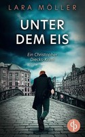 Unter Dem Eis Ein Spannender Krimi üBer Einen Hamburger Privatdetektiv MöLler