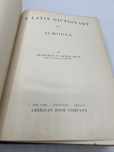 A Latin Dictionary For Schools 1888 Charlton Lewis Inscribed George Martin Lane - Picture 10 of 17