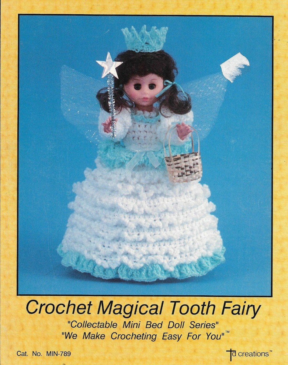 MAGICAL TOOTH FAIRY 11" DOLL DRESS TD CREATIONS CROCHET PATTERN LEAFLET | eBay MAGICAL TOOTH FAIRY 11" DOLL DRESS TD CREATIONS CROCHET PATTERN LEAFLET | eBay