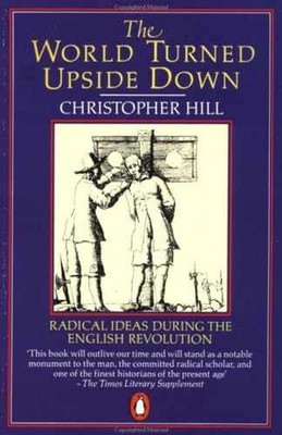 World Turned Upside Down: Radical - Paperback, by Hill Christopher - Acceptable