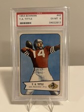 1954 Bowman #42 Y.A. Tittle San Francisco 49ERS New York Giants PSA 6 HOF EX-MT