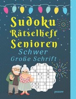 Sudoku RäTselheft Senioren Groß Schrift Schwer, 100 RäTsel, Gehirntraining