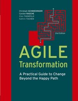 Agile Transformation | A Practical Guide To Change Beyond The Happy Path | Buch