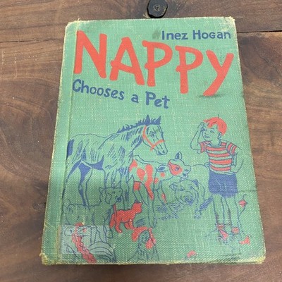 Nappy Chooses a Pet Inez Hogan 1946 1st Printing Children's Book Dutton