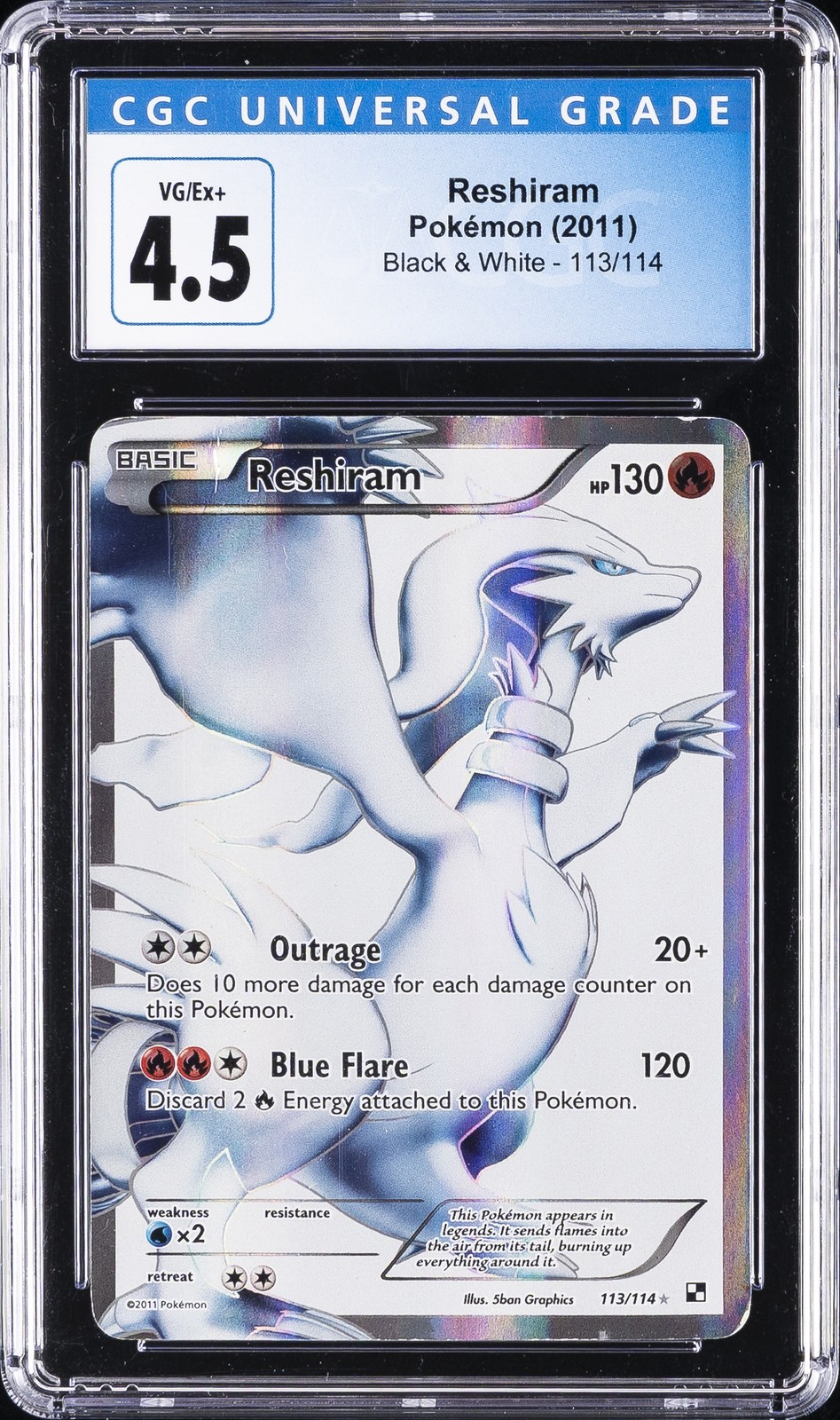 2011 POKÉMON BLACK & WHITE ULTRA RARE, HOLO #113/114 RESHIRAM CGC 4.5