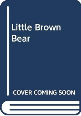 Little Brown Bear by Waton, Wendy, Good Book