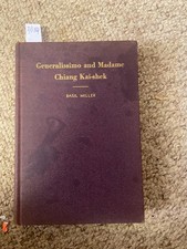 Generalissimo & Madame Chiang Kai-shek, by Basil Miller