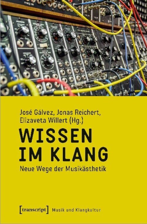Thumbnail - José Gálvez (u. A.) | Wissen Klang | Taschenbuch | Deutsch (2020) |