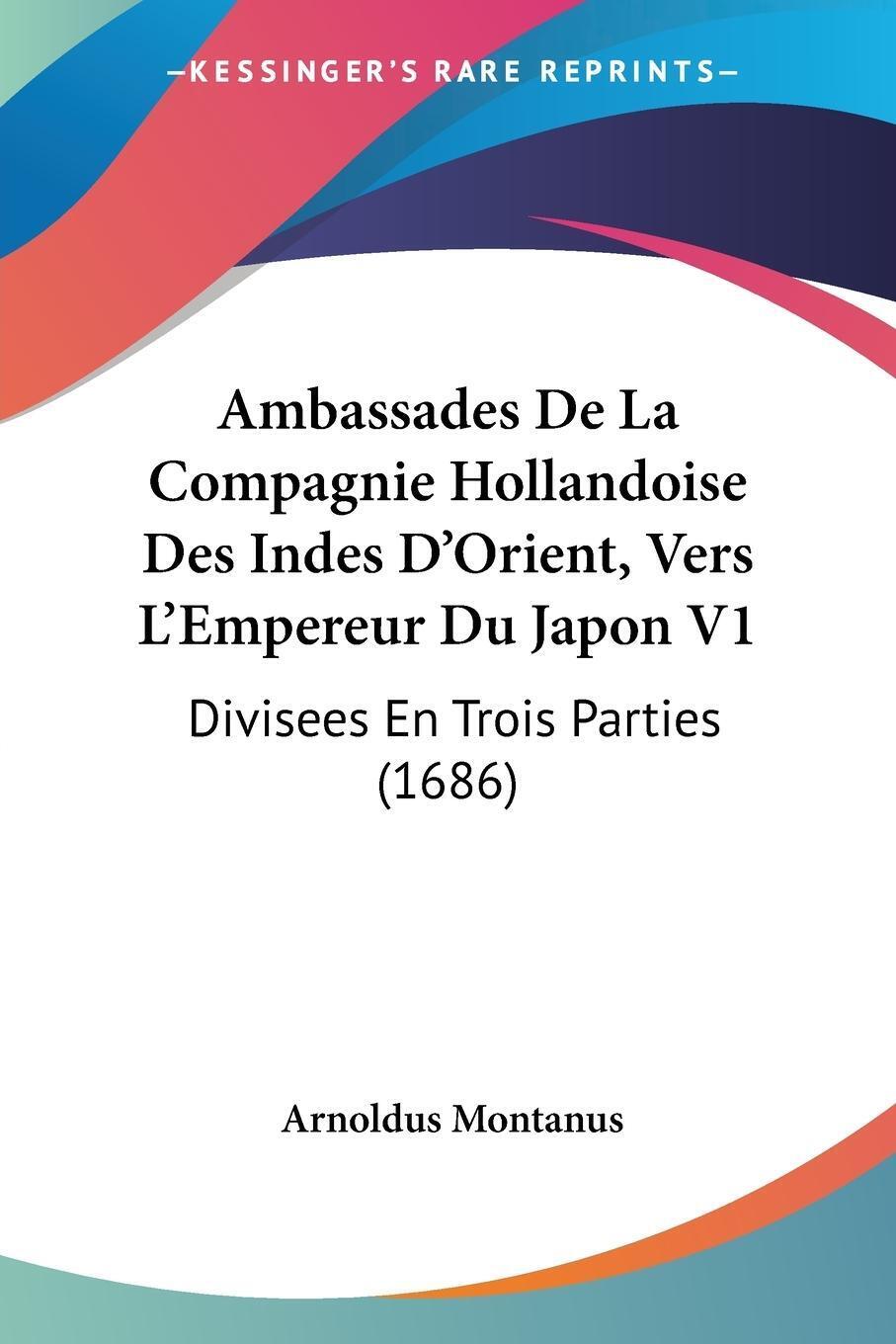 Thumbnail - Ambassades De La Compagnie Hollandoise Des Indes D'orient, Vers