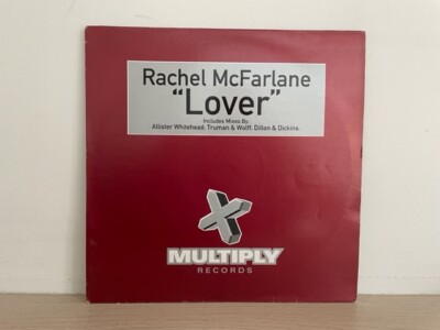 Rachel McFarlane   Lover 12'' House Garage Vinyl Zero G Dillon & Dickins Multiply