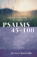 Psalms 45-100 | Abraham Kuruvilla | Buch | Englisch | 2024 | Cascade Books