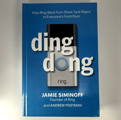 Ding Dong: How Ring Went 1st Edition Hardcover by Siminoff Jamie; Postman VG