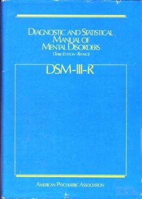 Diagnostic and Statistical Manual of Mental Disorders : DSM-III-R