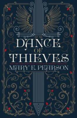 Dance of Thieves - Hardcover By Pearson, Mary E. - VERY GOOD